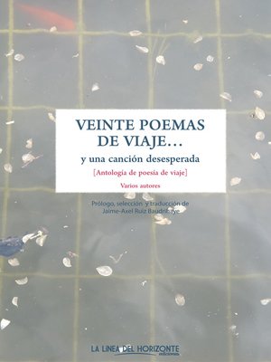 cover image of Veinte poemas de viaje y una canción  desesperada